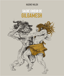 Sacré choeur de Gilgamesh